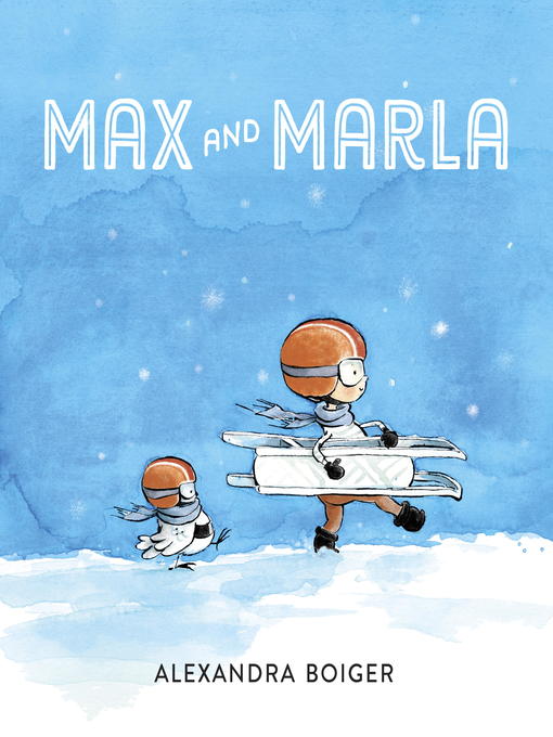 Title details for Max and Marla by Alexandra Boiger - Available